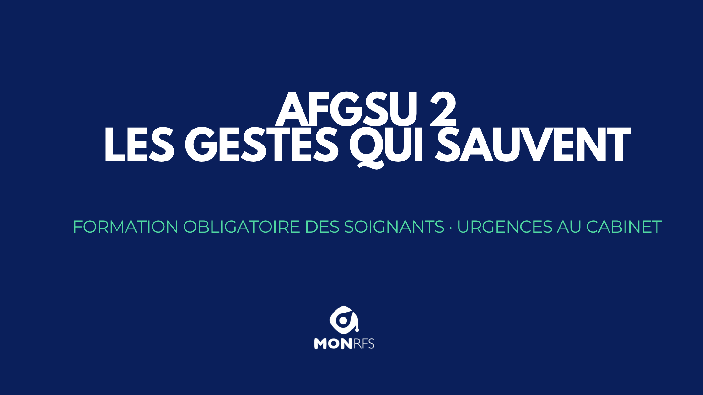AFGSU2 : pourquoi cette formation est indispensable pour tous les soignants