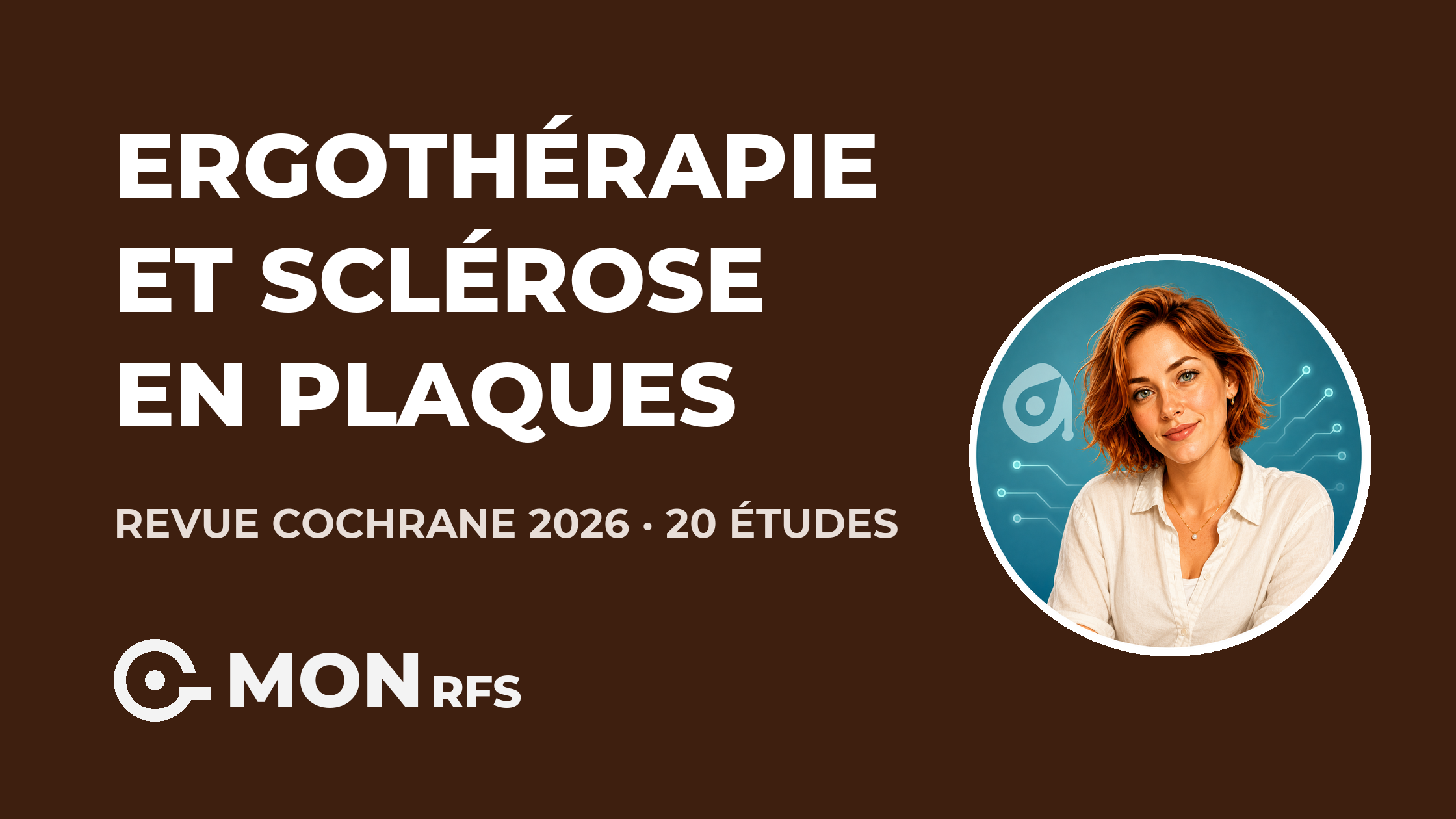 Ergothérapie et sclérose en plaques — revue Cochrane 2026, 20 études — MonRFS