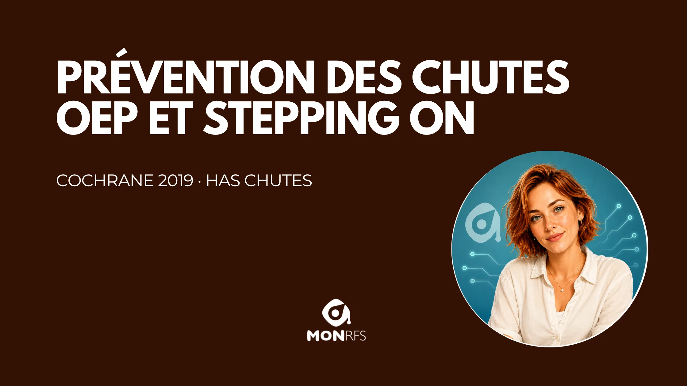 Prévention des chutes en libéral — OEP et Stepping On — MonRFS