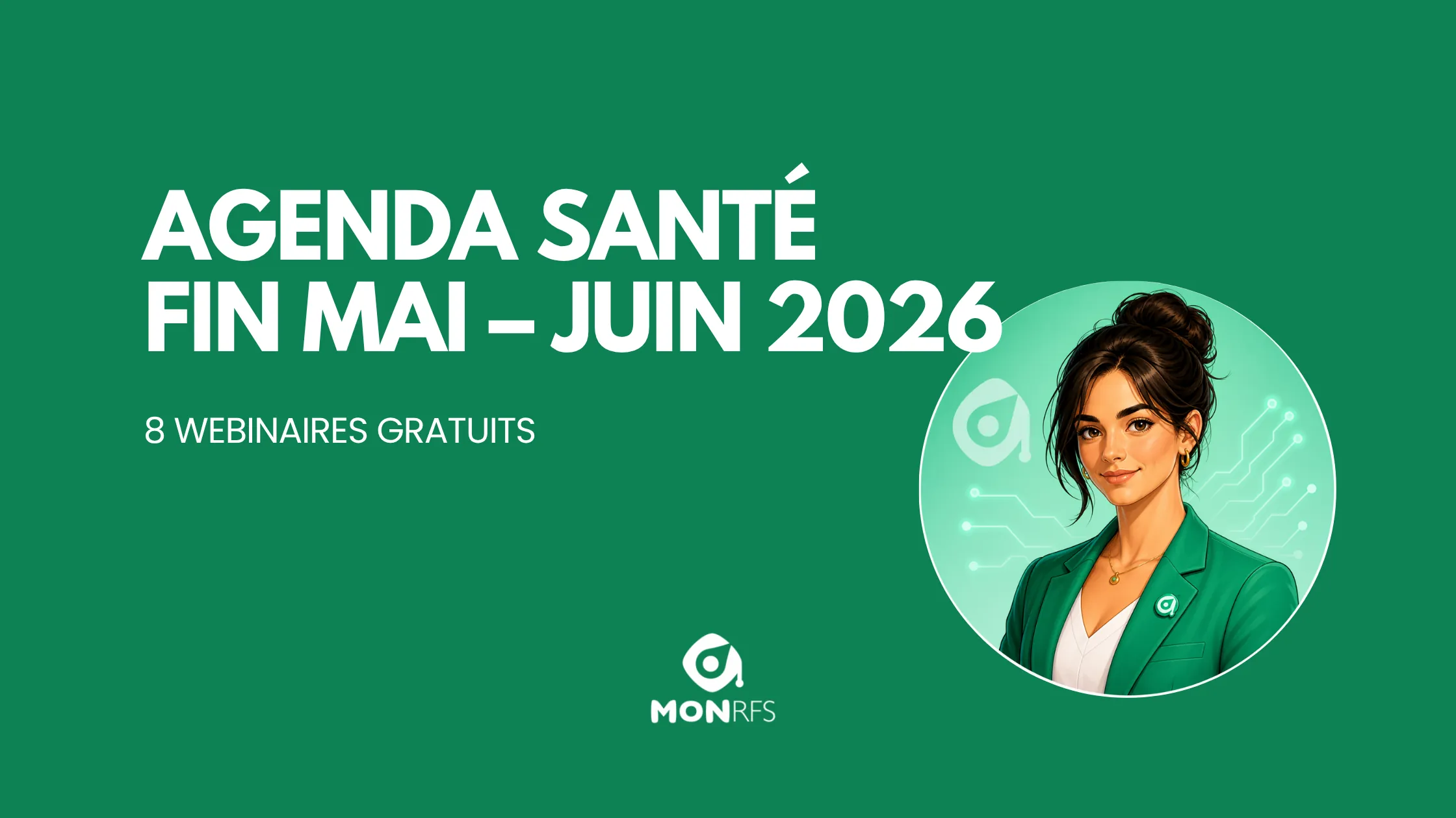 Agenda santé fin mai - juin 2026