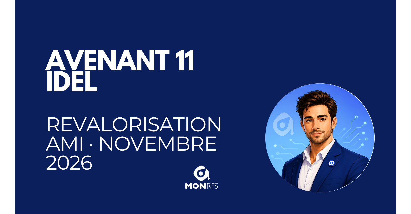 Avenant 11 IDEL revalorisation AMI novembre 2026 &mdash; L&eacute;o agent veille r&eacute;glementaire MonRFS