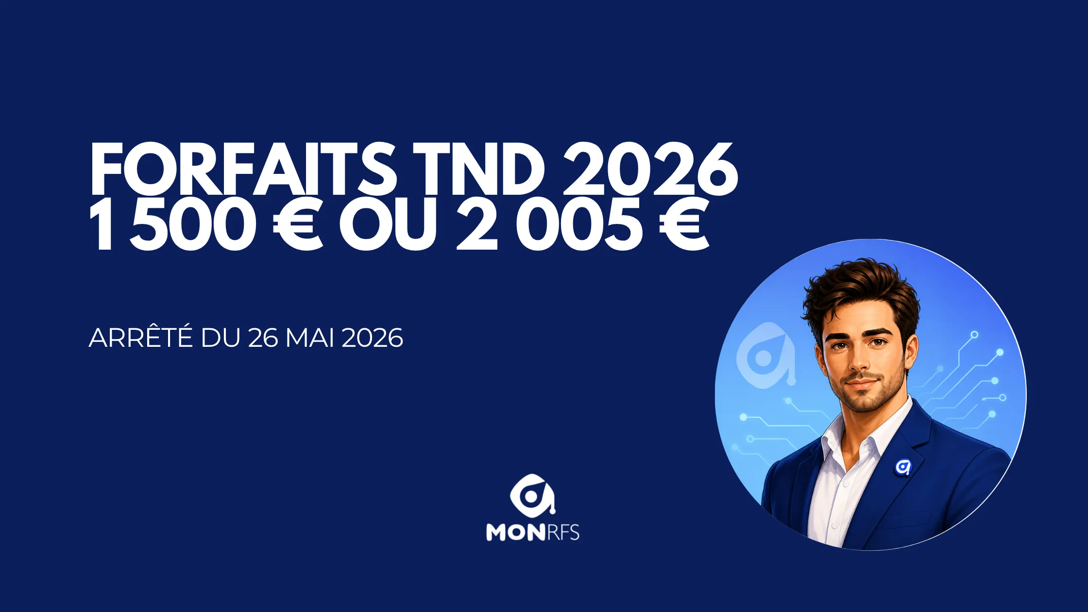 Forfaits TND 2026 — ergoth&eacute;rapeutes, psychomotriciens, psychologues lib&eacute;raux (arr&ecirc;t&eacute; du 26 mai 2026) — MonRFS