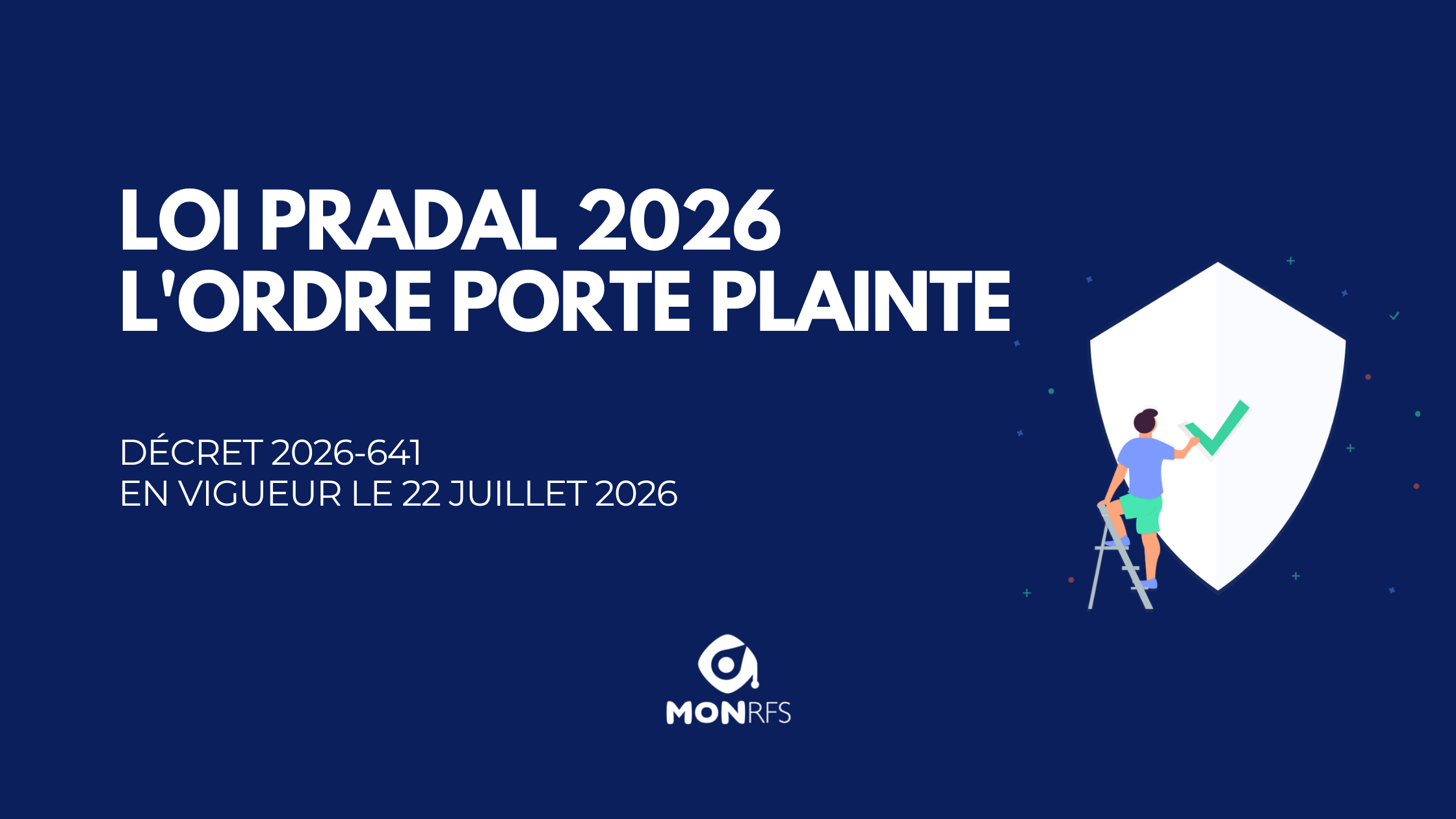 Décret n° 2026-641 du 20 juillet 2026 — loi Pradal : l'Ordre ou l'URPS peut porter plainte à la place d'un professionnel de santé agressé au cabinet — MonRFS