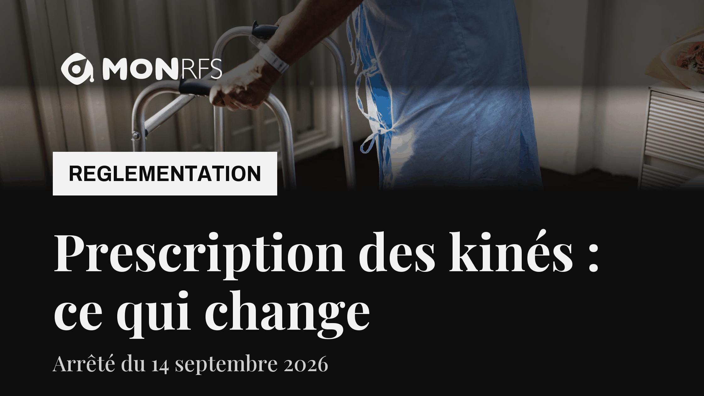 Prescription des kinés : ce que change l'arrêté du 14 septembre 2026. Liste des produits de santé prescriptibles par les masseurs-kinésithérapeutes, en vigueur depuis le 17 septembre 2026.