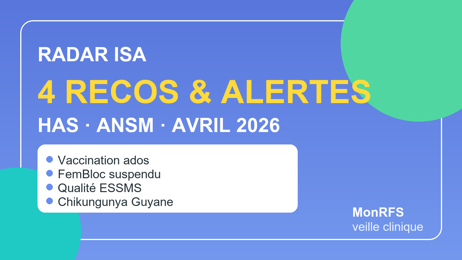 Radar Isa Avril 2026 — recommandations HAS et ANSM pour les professionnels de santé