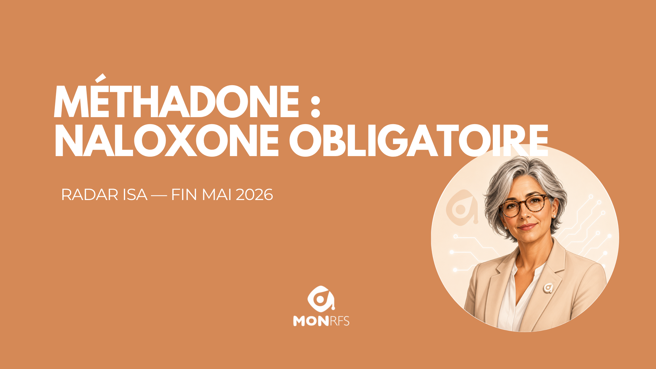Radar Isa Mai 2026 — recommandations HAS, ANSM et DGS-Urgent pour les professionnels de santé